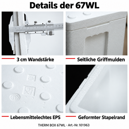 THERM BOX 67WL Styroporbox 67 Liter Innen 73,8x33,8x27,8cm Wandstärke: 3cm